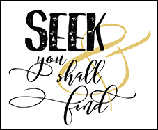 seek and you shall find
